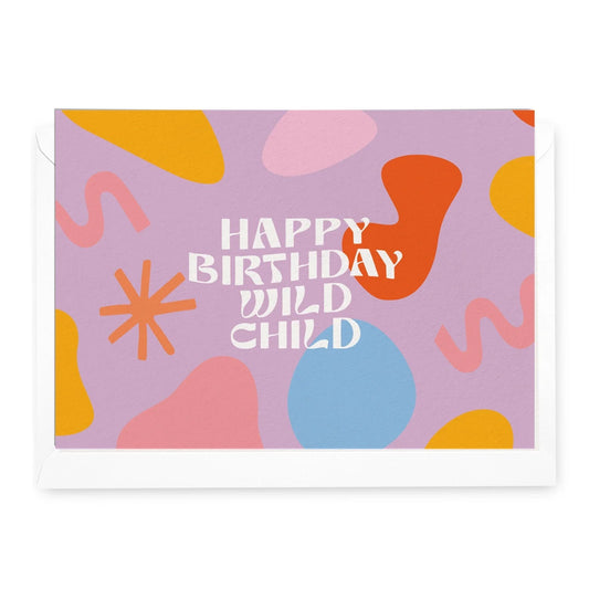 ‘Happy birthday wild child’ Shapes Greeting. Card